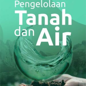 Buku Pengelolaan Tanah dan Air