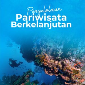 Buku Pengelolaan Pariwisata Berkelanjutan