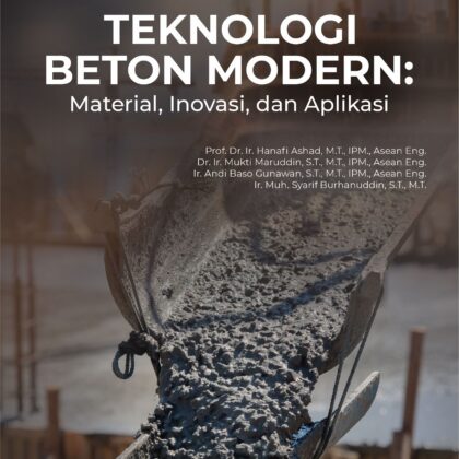 Buku Teknologi Beton Modern: Material, Inovasi, dan Aplikasi