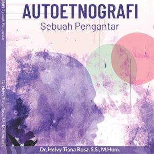 buku-autoetnografi-sebuah-pengantar