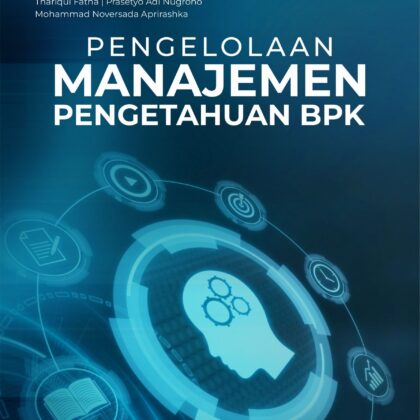 Buku Pengelolaan Manajemen Pengetahuan BPK