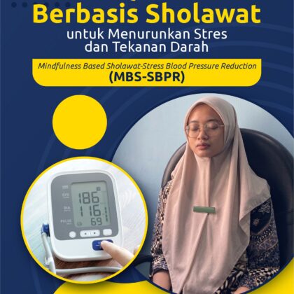 Buku Mindfulness Berbasis Sholawat untuk Menurunkan Stres dan Tekanan Darah Mindfulness Based Sholawat-Stress Blood Pressure Reduction (MBS-SBPR)