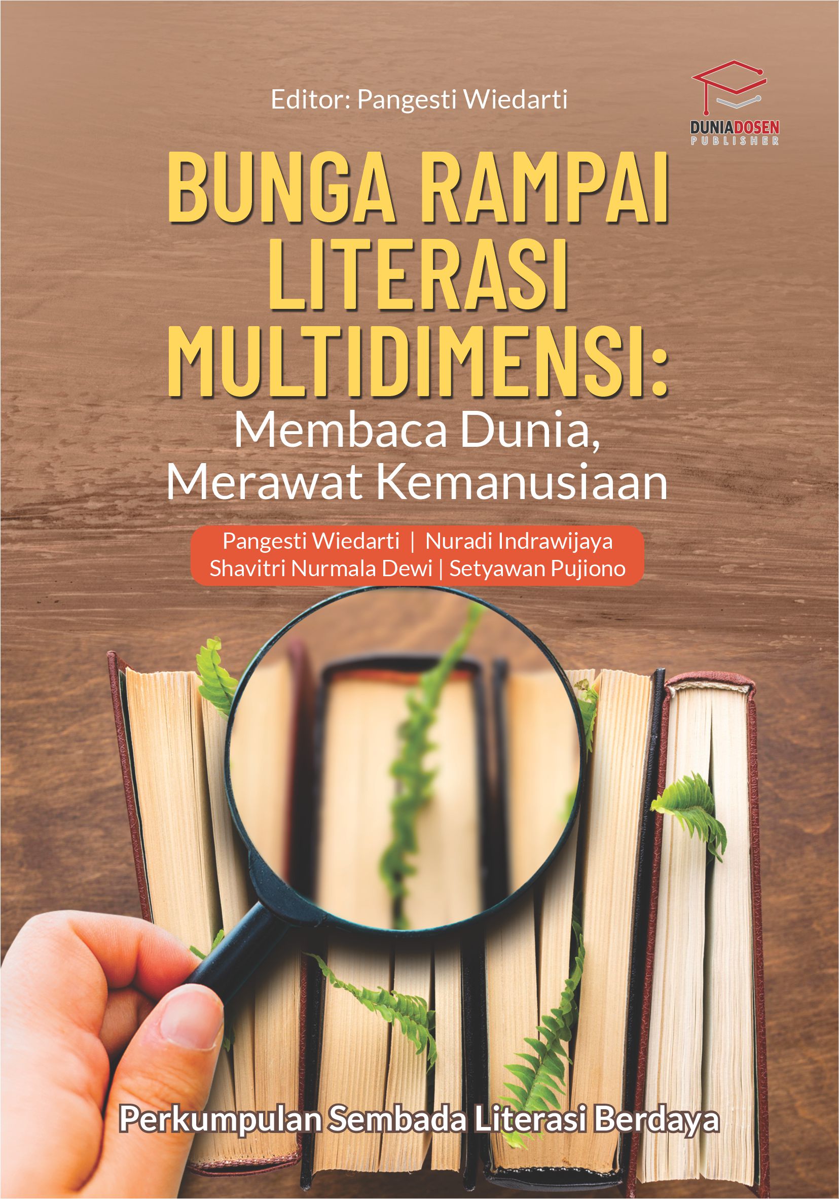 Buku Bunga Rampai Literasi Multidimensi: Membaca Dunia, Merawat Kemanusiaan