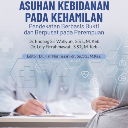Buku Ajar Asuhan Kebidanan pada Kehamilan Pendekatan Berbasis Bukti dan Berpusat pada Perempuan