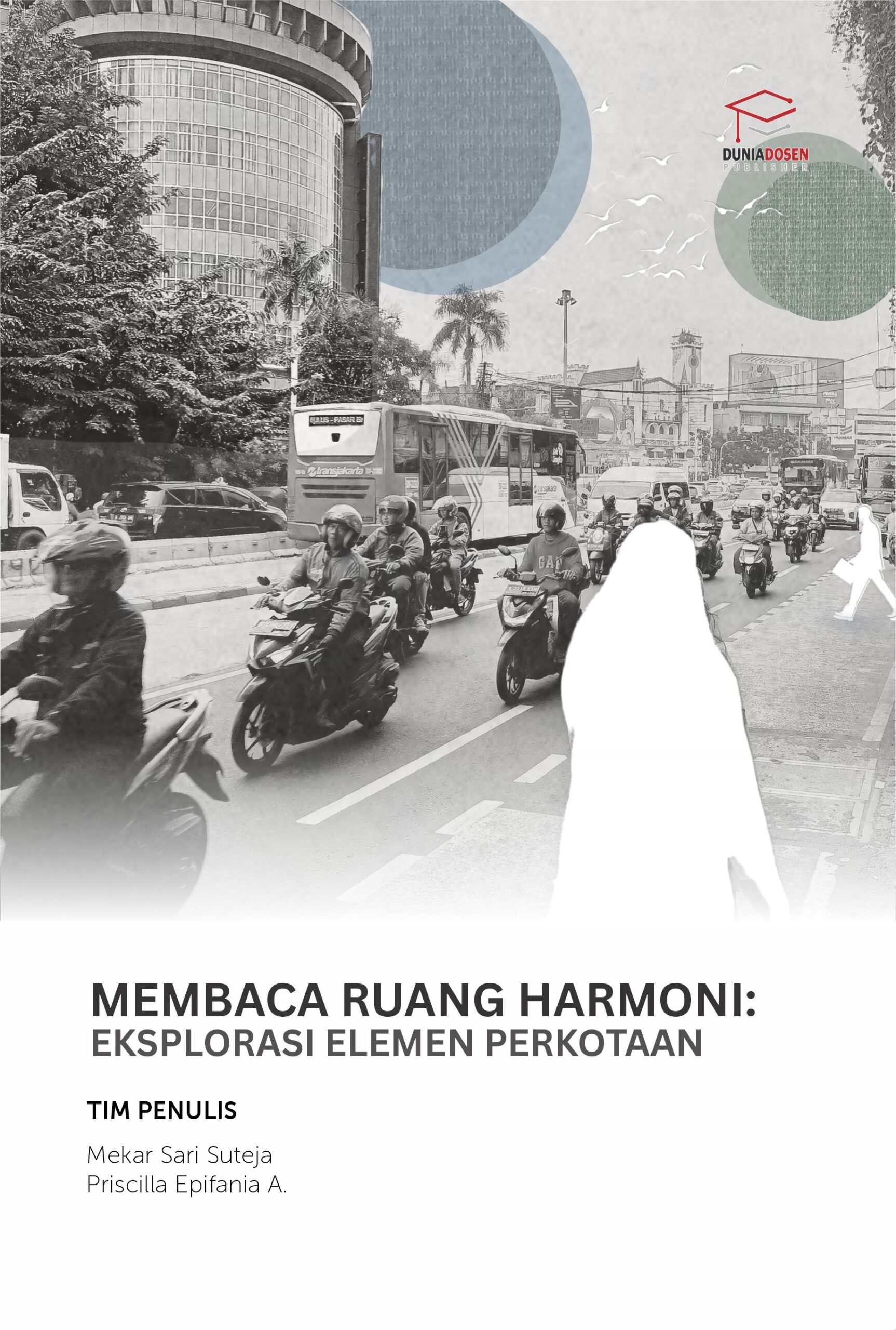 Membaca Ruang Harmoni: Eksplorasi Elemen Perkotaan